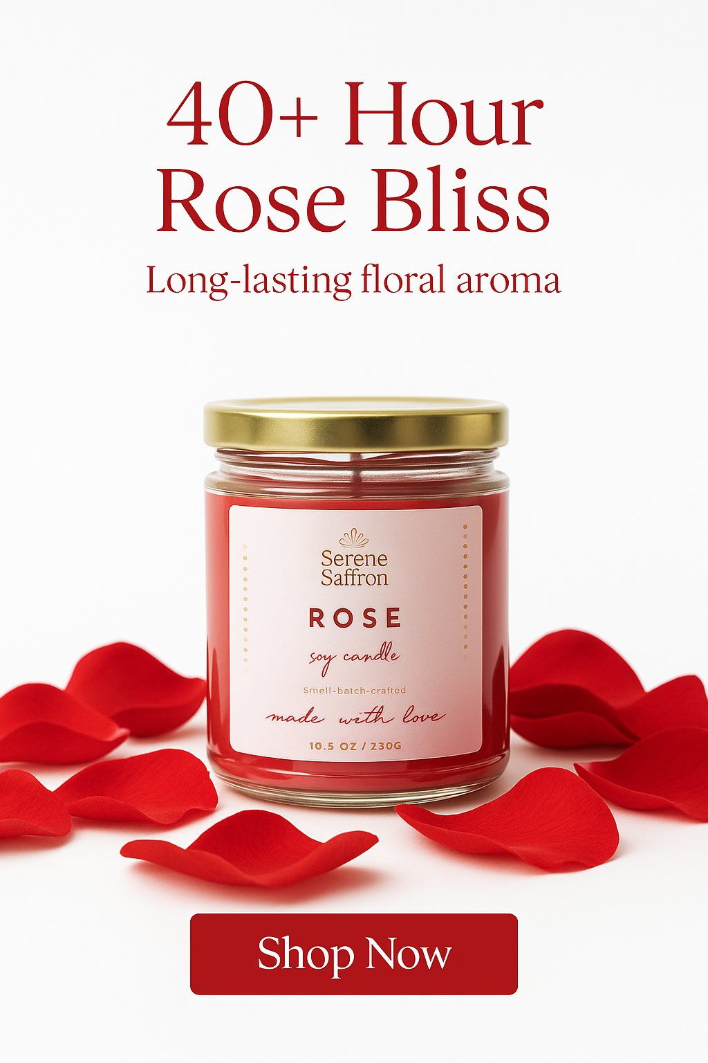 Rose Soy Wax Candle – Long-Lasting | 40+ Hour Burn | Handpoured Eco-Friendly Jar by Serene Saffron